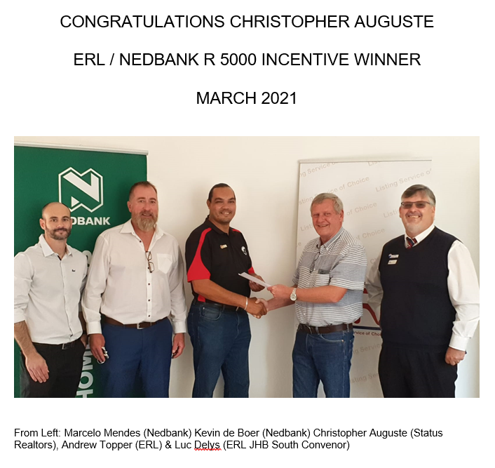 ERL Member Christopher Auguste - Status Realtors winner of the ERL - Nedbank March 2021 - R 5000 incentive
